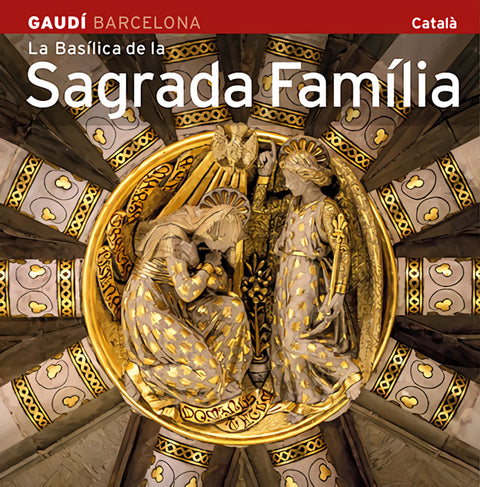  La Basílica de la Sagrada Família 