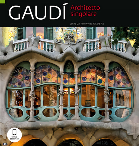  Gaudí, architetto singolare 