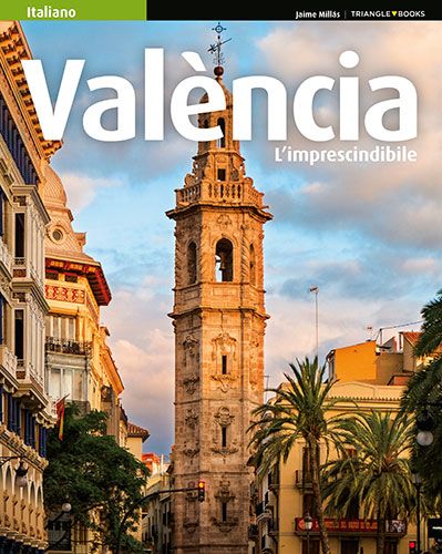  Valencia l'imprescindibile 