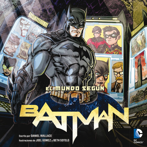  EL MUNDO SEGÚN BATMAN 