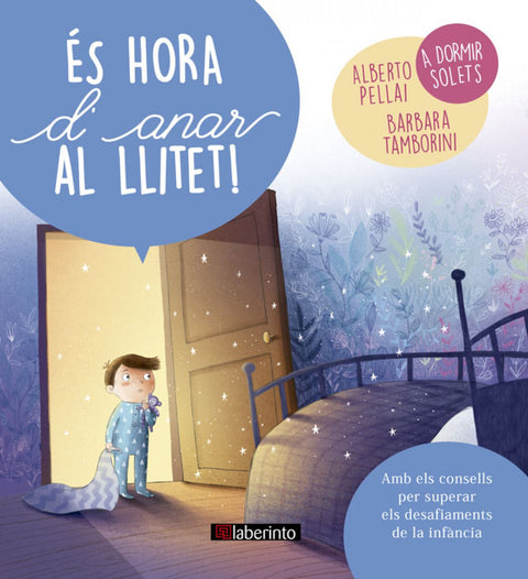  ES HORA D'ANAR AL LLITET 