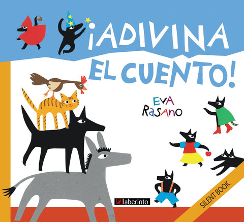  ¡ADIVINA EL CUENTO! 