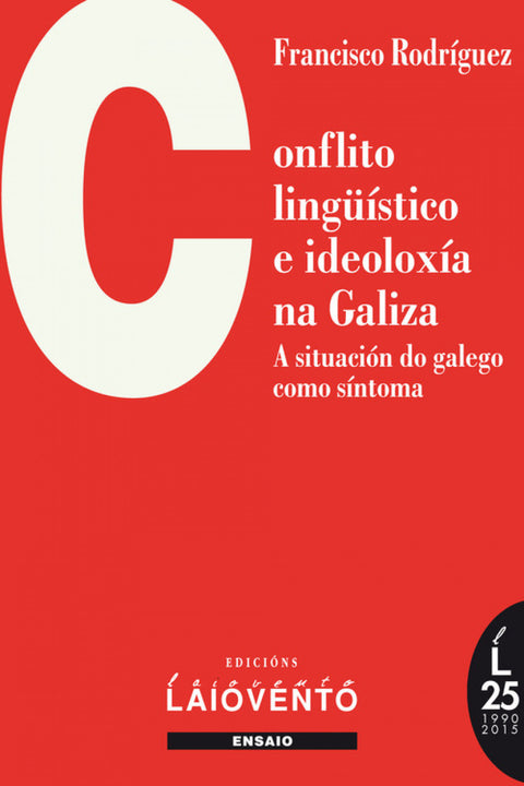  CONFLITO LING?ÍSTICO E IDEOLOXÍA NA GALIZA 