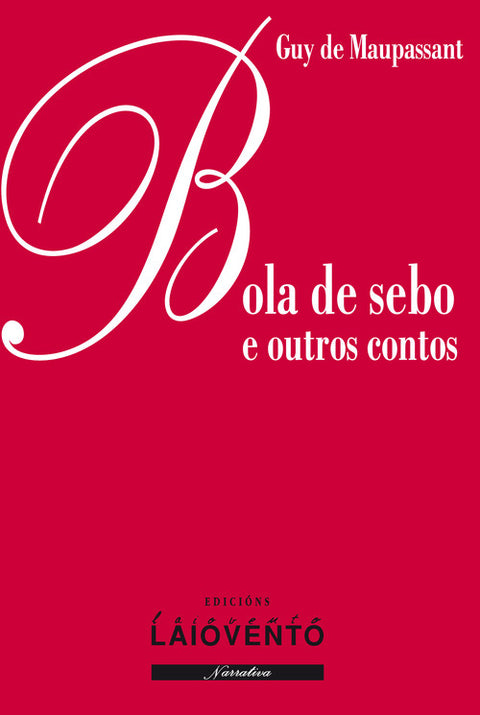  BOLA de SEBO E OUTROS CONTOS 