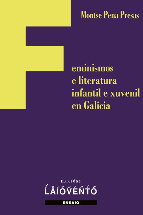  FEMINISMOS E LITERATURA INFANTIL E XUVENIL EN GALICIA 