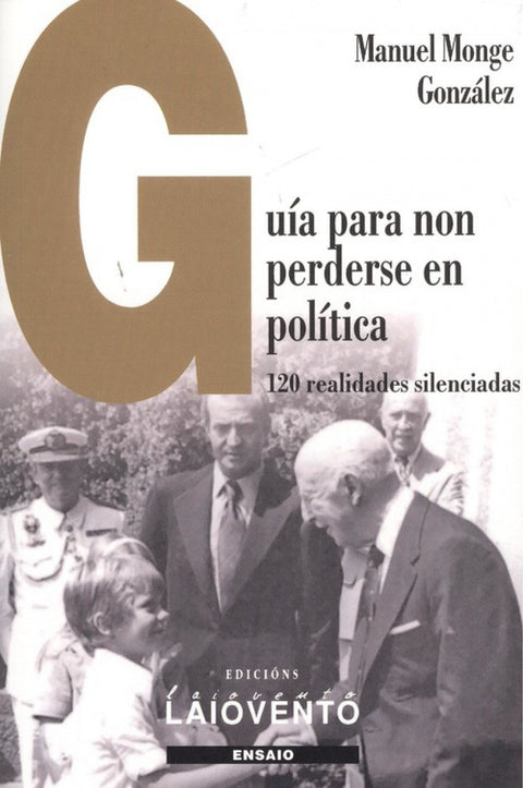  GUÍA PARA NON PERDERSE EN POLÍTICA 