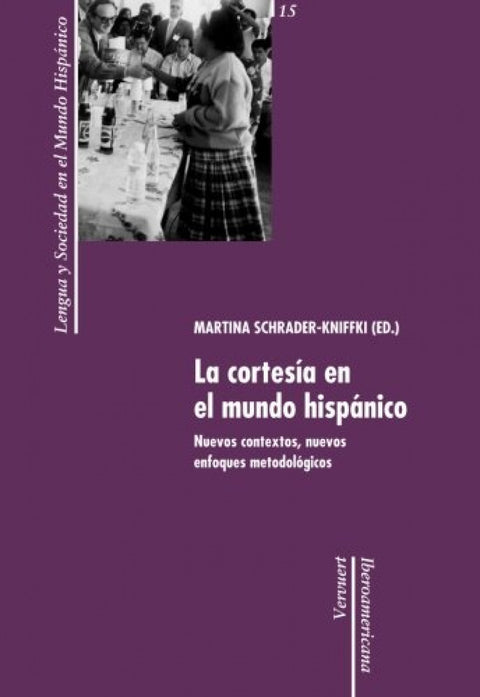  La cortesía en el mundo hispánico 