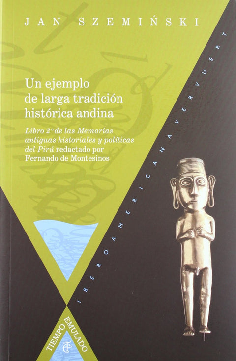  Ejemplo de larga tradición histórica andina 