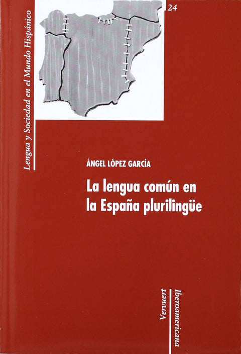  Lengua comun en España plurilingue 