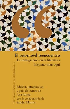  El retorno/el reencuentro 
