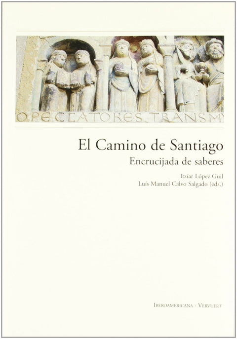  Camino de santiago:encrucijada de saberes 