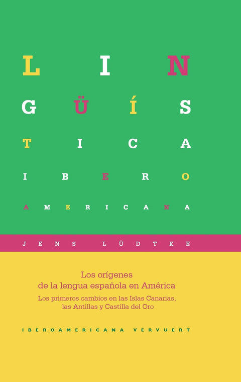  Los orígenes de la lengua española en América 