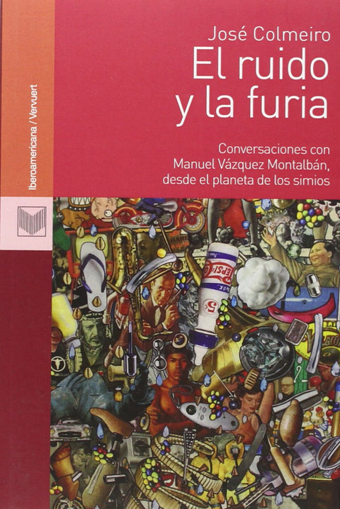  Ruido y la furia, el: conservaciones con manual vazquez 