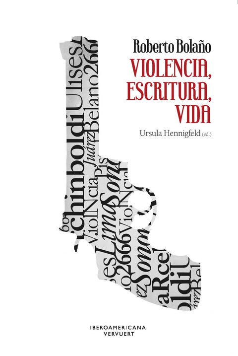  Roberto bolaño.violencia, escritura, vida 