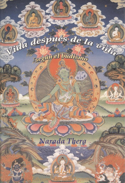  VIDA DESPUÉS DE LA VIDA SEGÚN EL BUDISMO 
