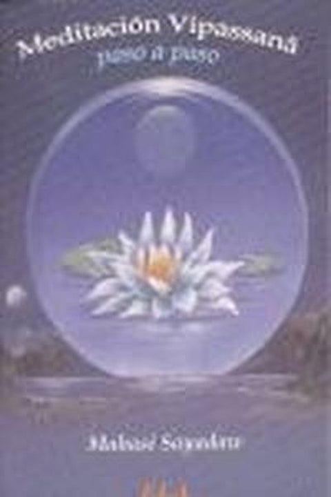  MEDITACIÓN VIPASSANA PASO A PASO 