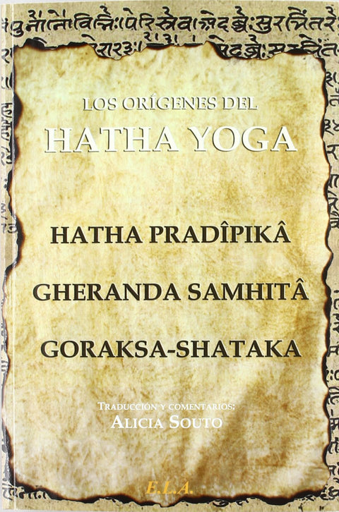  LOS ORÍGENES DEL HATHA YOGA 