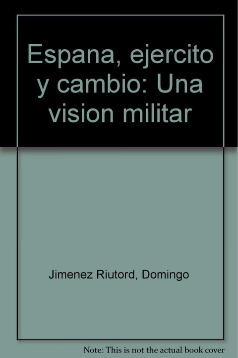  ESPAÑA: EJERCITO Y CAMBIO 