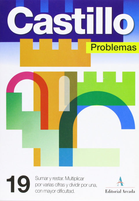  Problemas, 19. Sumar y restar. Multipl. varias cifras y div. por un 