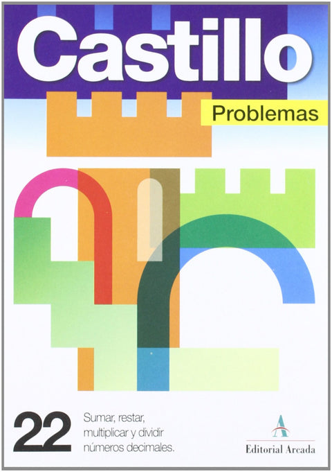  Problemas, 22. Sumar, restar, multiplicar y dividir números decimal 