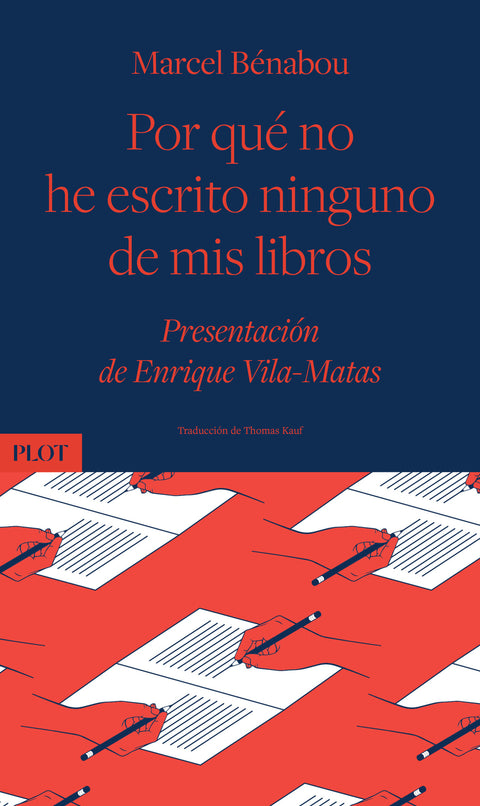  Por qué no he escrito ninguno de mis libros 