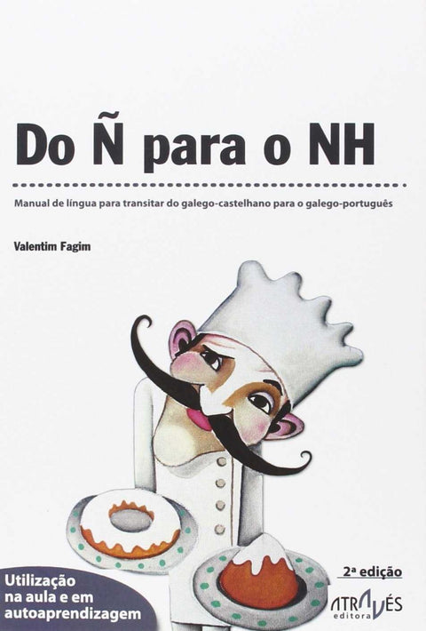  Do Ñ Para O Nh. Modelo de lingua para transitar do galego-castelhano 
