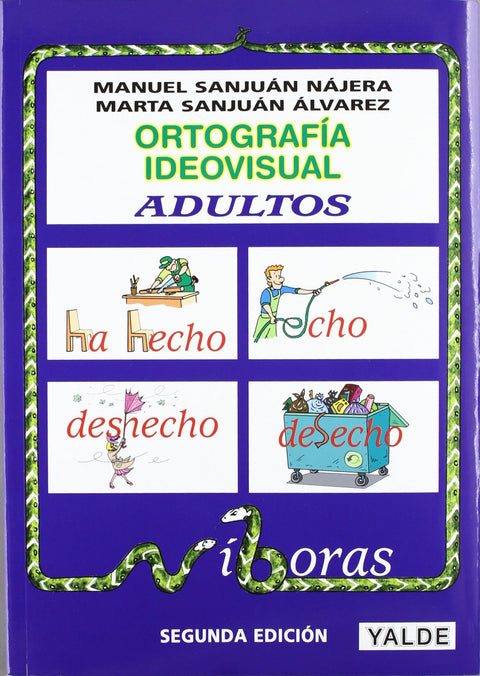  ORTOGRAFIA IDEOVISUAL.NIVEL ADULTOS.(DESDE 14 AÑOS) 