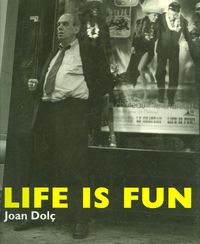  Life is fun! 