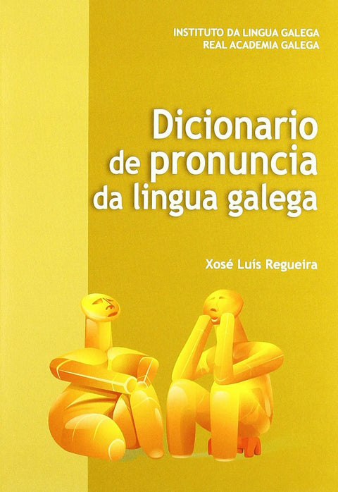  Dicionario de pronuncia da lingua galega 