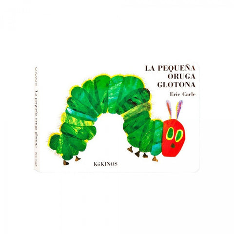  La pequeña oruga glotona (grande tapa dura) 