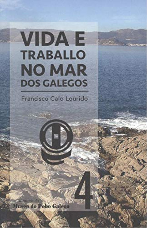  Vida e traballo no mar dos galegos 