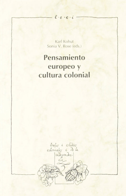  Pensamiento europeo y cultura colonial 