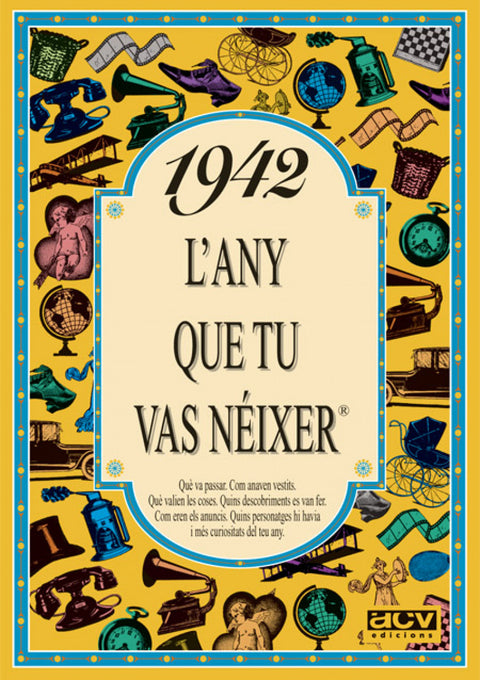  1942.L'any que tu vas néixer 