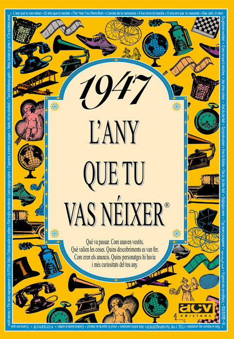  1947 L'any que tu vas néixer 