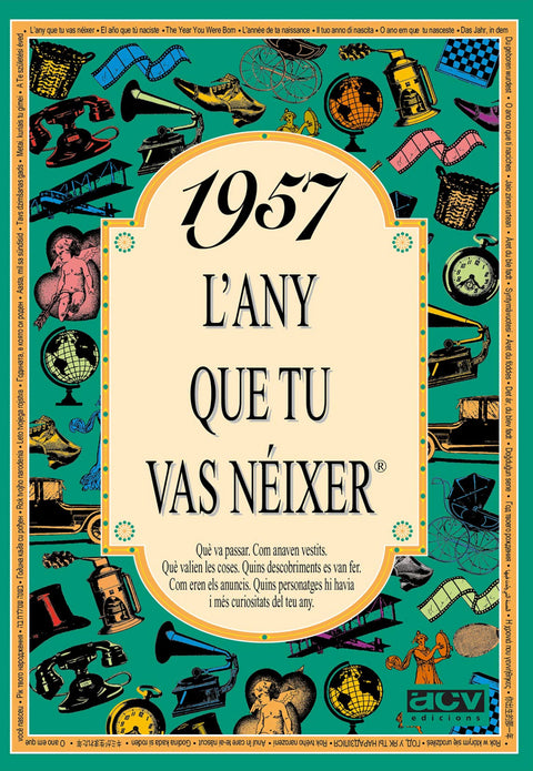  1957.L'any que tu vas néixer 