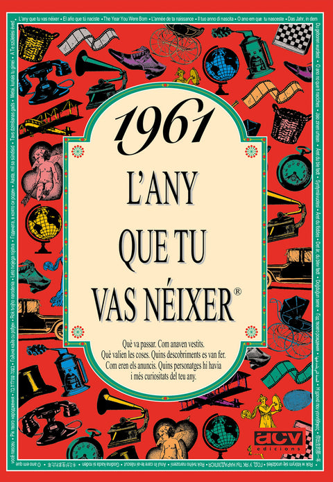 1961.L'any que tu vas néixer 