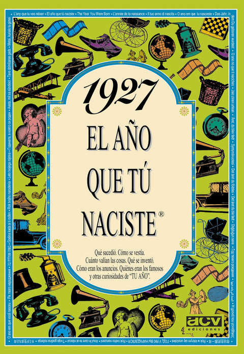  1927 El año que tu naciste 