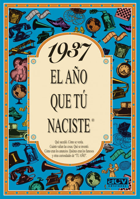  1937 El año que tu naciste 