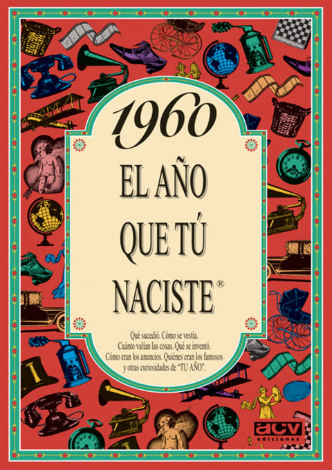  1960 El año que tu naciste 