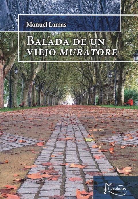  BALADA DE UN VIEJO MURATORE 