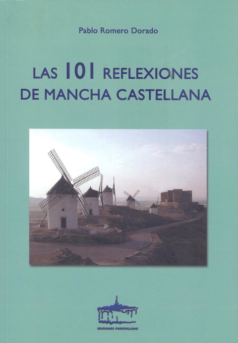  LAS 101 REFLEXIONES DE MANCHA CASTELLANA 