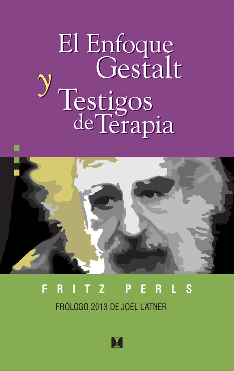  El enfoque gestalt y testigos de terapia 