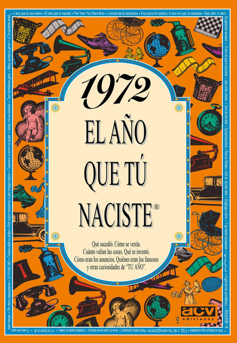  1972 El año que tu naciste 