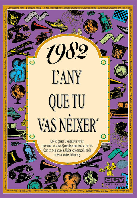  1982 L'any que tu vas néixer 