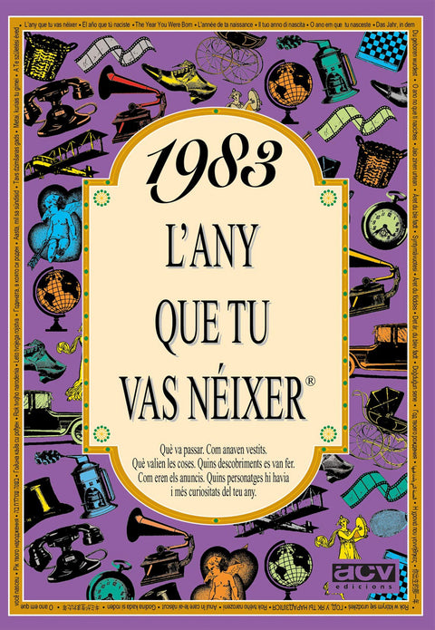  L´ANY QUE TU VAS NEIXER 1983 