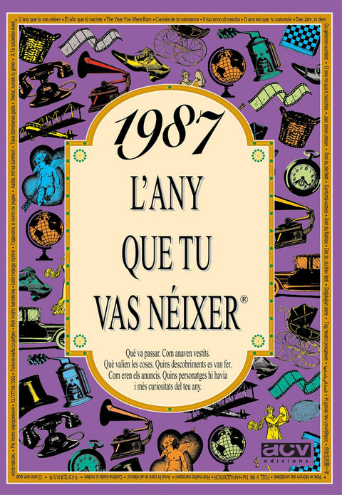  1987.L'any que tu vas néixer 