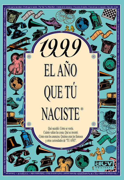  1999 El año que tu naciste 