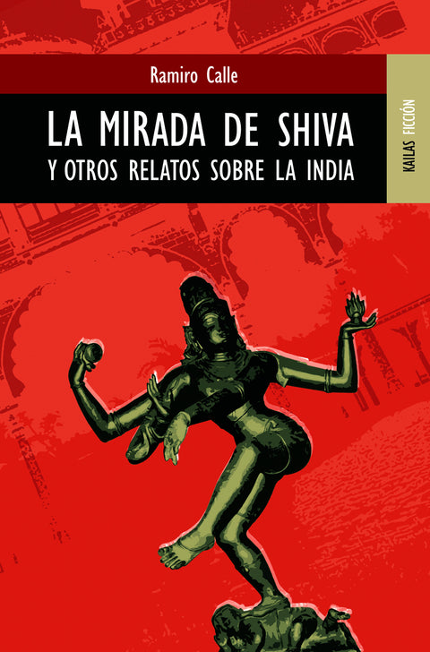  Mirada de shiva y otros relatos sobre la india 