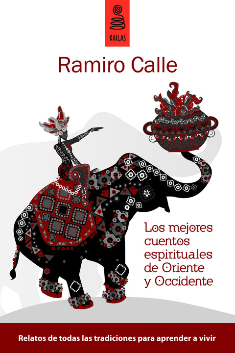  Los mejores cuentos espirituales de Oriente y Occidente 