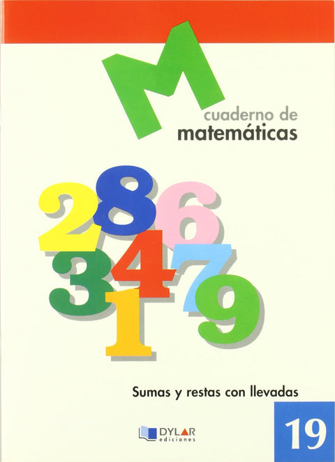 MATEMATICAS  19 - Sumas y restas con llevadas 